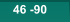 46 -90 46 -90