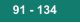 91 - 134