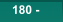 180 - 180 -